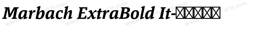 Marbach ExtraBold It字体转换